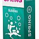  SPRING BUBBLES  .